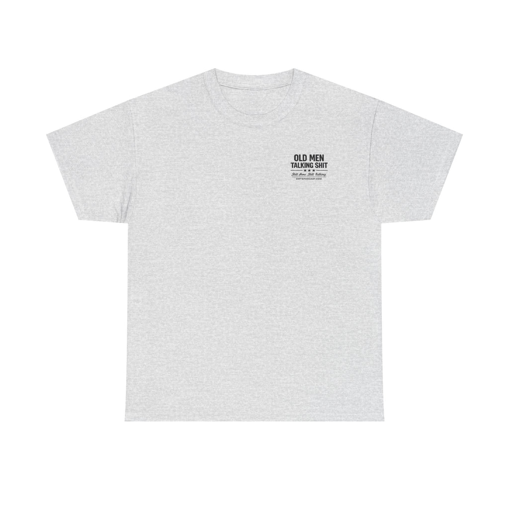 T-Shirt — "Old Men Talking Shit: No Filter No Apologies" Graphic Tee
