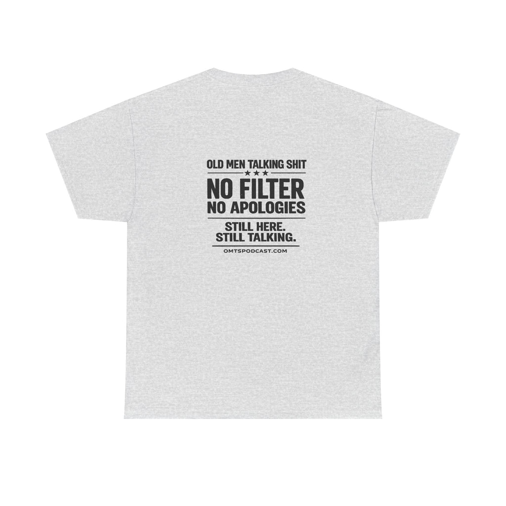T-Shirt — "Old Men Talking Shit: No Filter No Apologies" Graphic Tee
