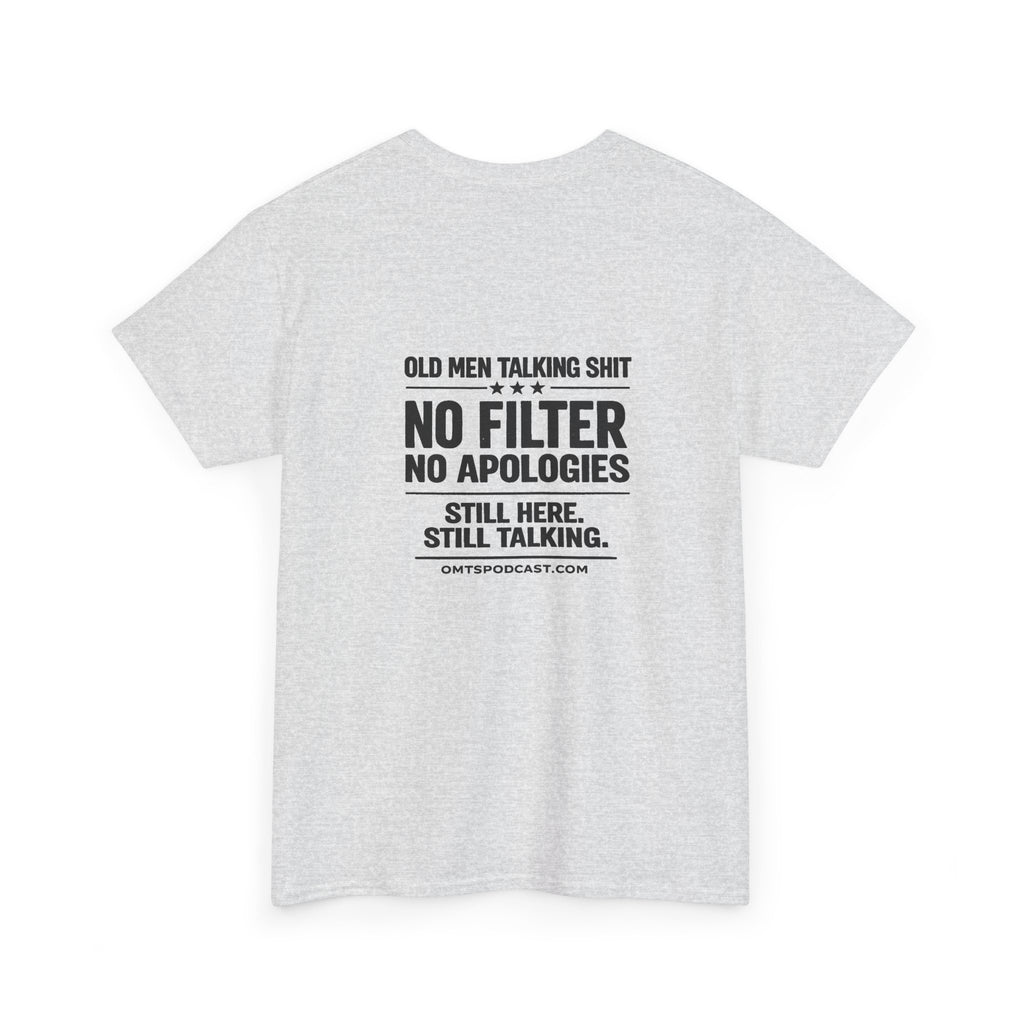T-Shirt — "Old Men Talking Shit: No Filter No Apologies" Graphic Tee