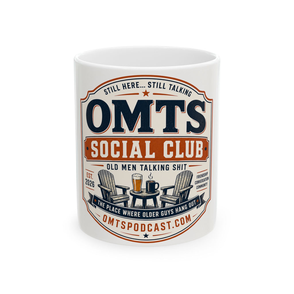 OMTS Social Club Ceramic Mug — 'Old Men Talking Shit' Podcast Coffee Mug (11oz/15oz)