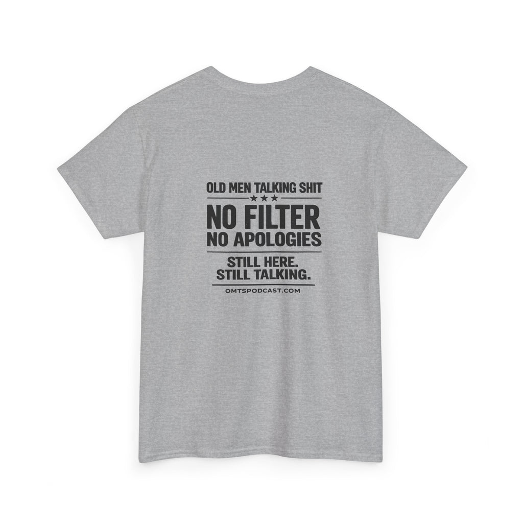 T-Shirt — "Old Men Talking Shit: No Filter No Apologies" Graphic Tee